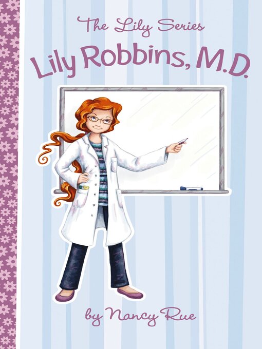 Title details for Lily Robbins, M.D. by Nancy N. Rue - Wait list